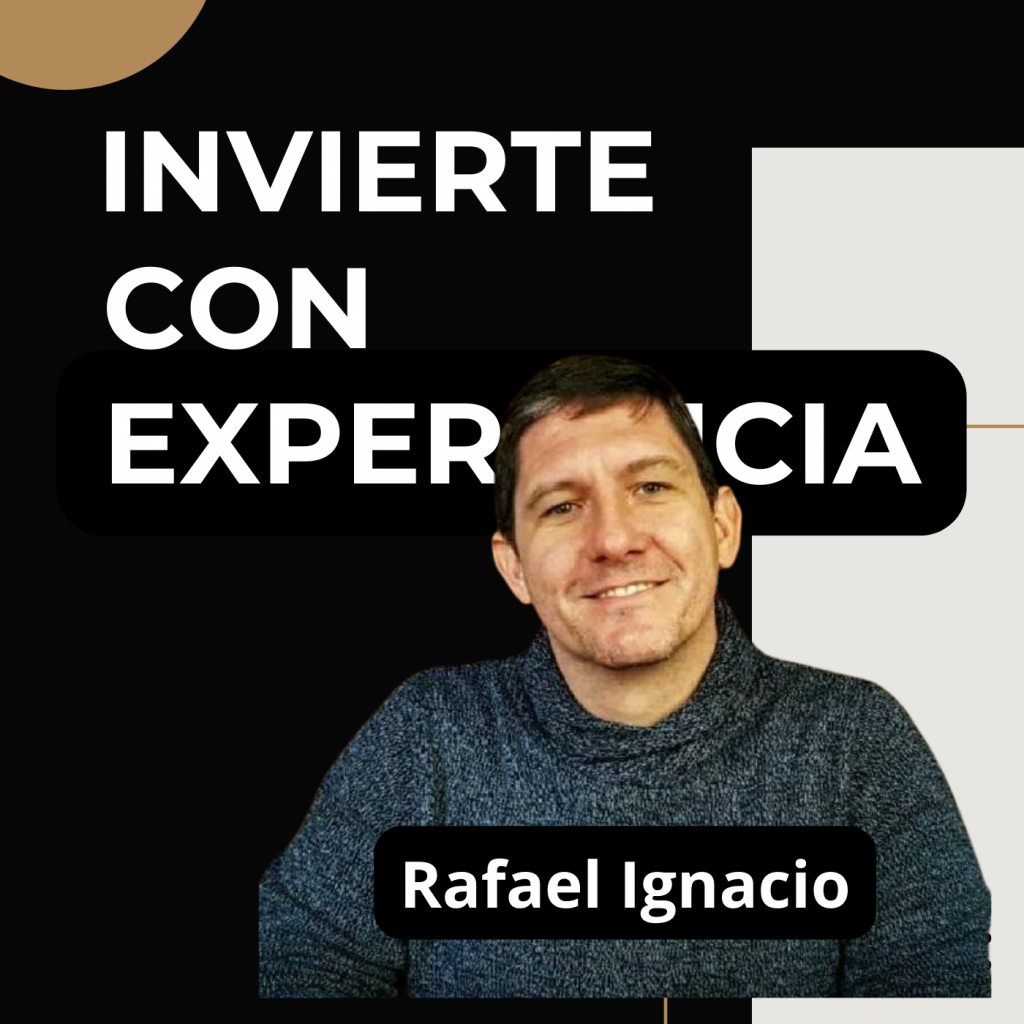 Rafael Ignacio, invierte con experiencia